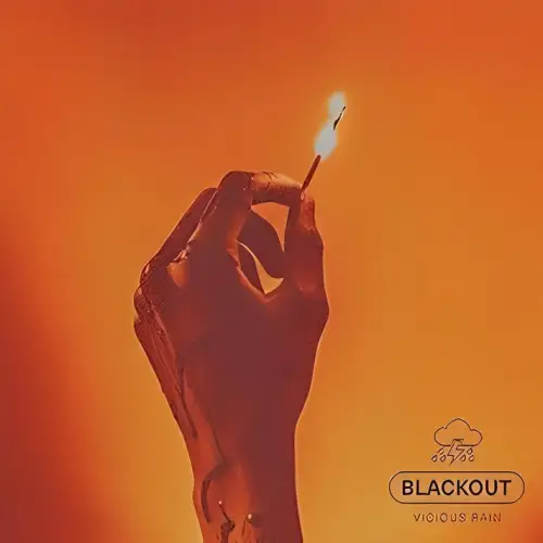 Vicious Rain : Blackout